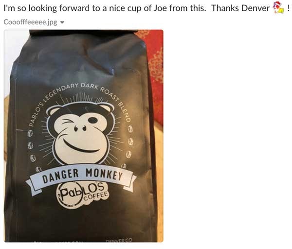 I'm so looking forward to a nice cup of joe from this. Thanks Denver. Danger monkey coffee beans